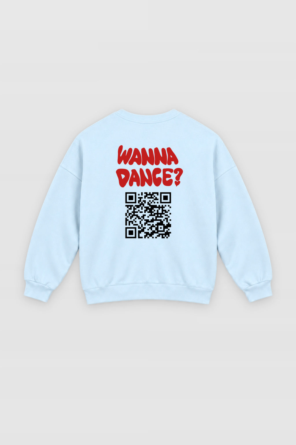 Wanna Dance? QR Sweatshirt
