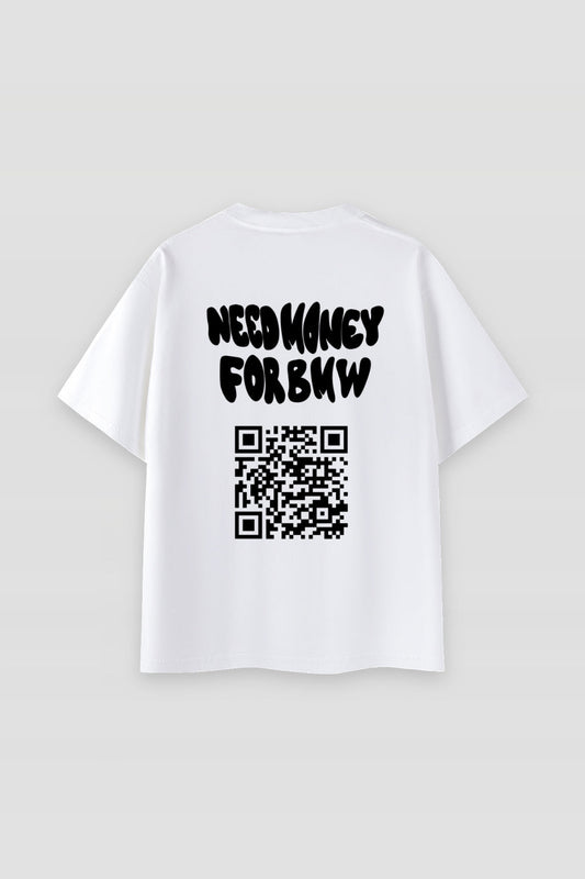 Need Money For BMW QR Tee