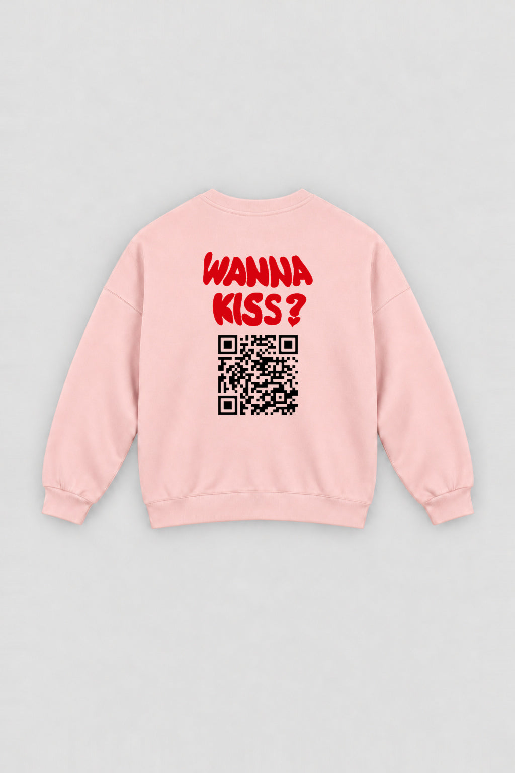 Wanna Kiss? QR Sweatshirt