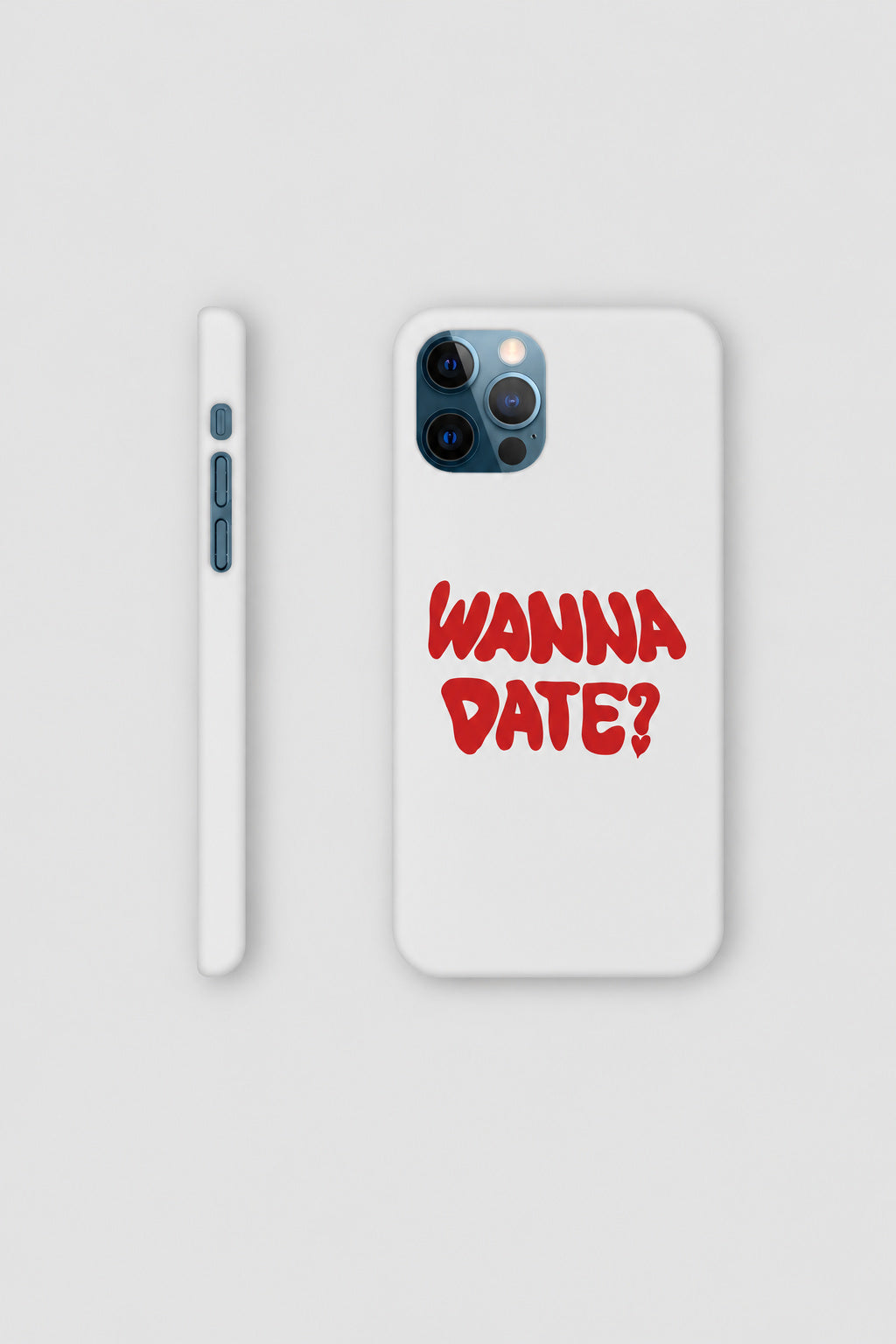 Wanna Date? iPhone Case