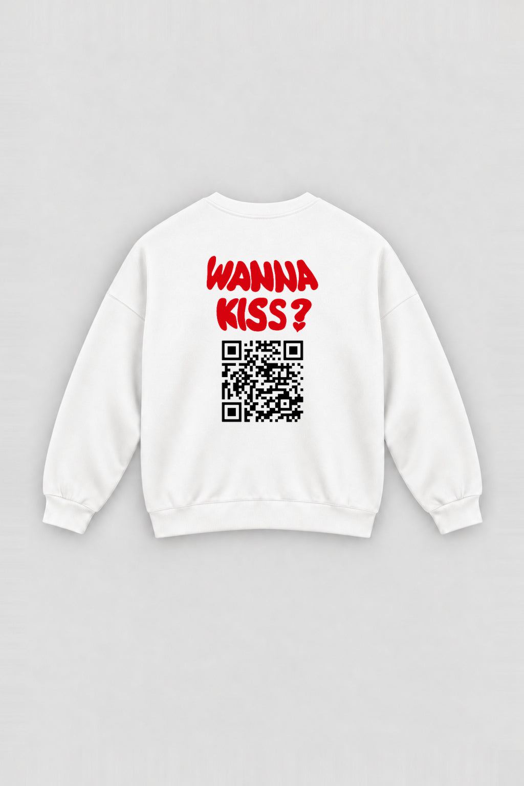 Wanna Kiss? QR Sweatshirt