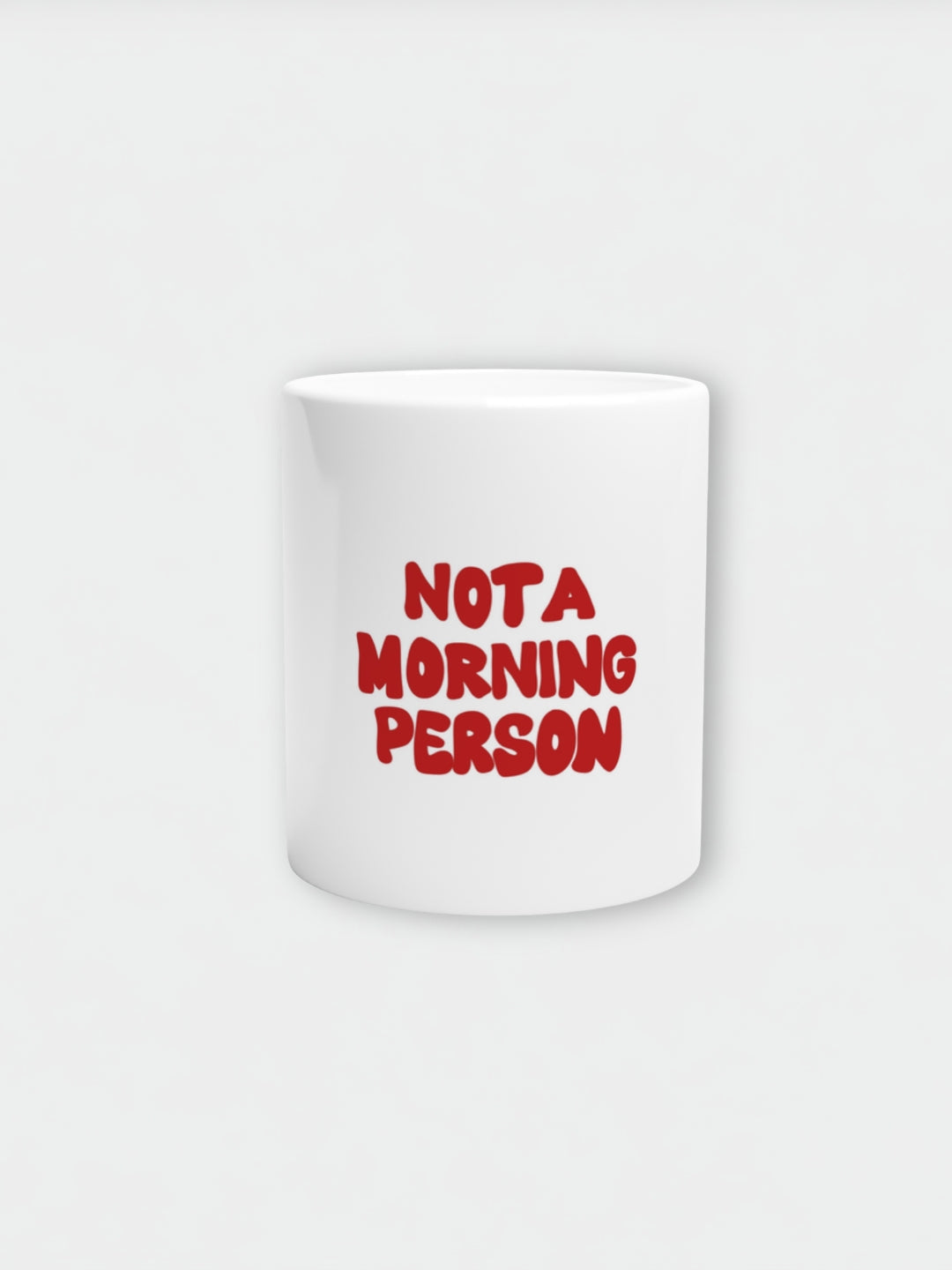 Not A Morning Person Mug