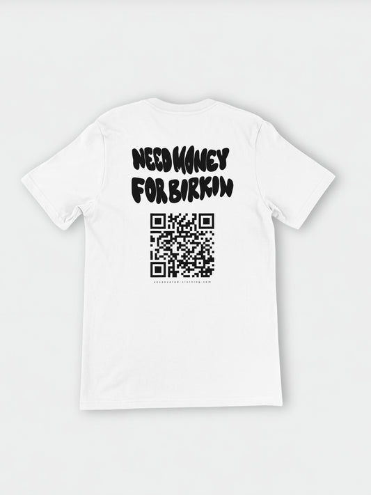 Need Money for Birkin (Custom Paypal) | T-Shirt