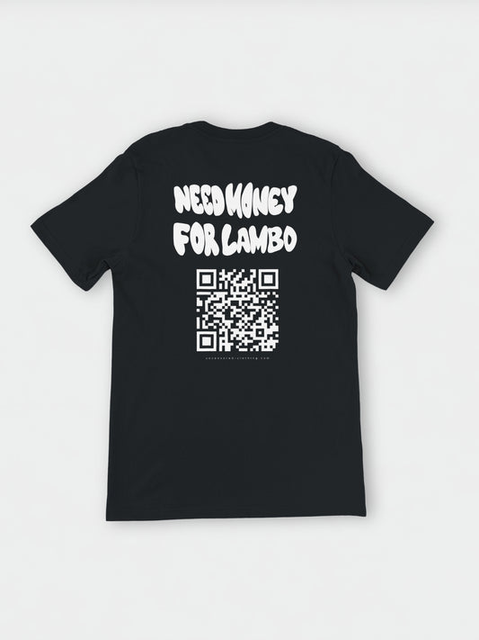 Need Money for Lambo (Custom Paypal) | T-Shirt