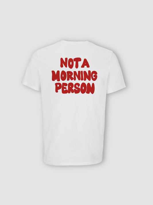 Not A Morning Person Tee