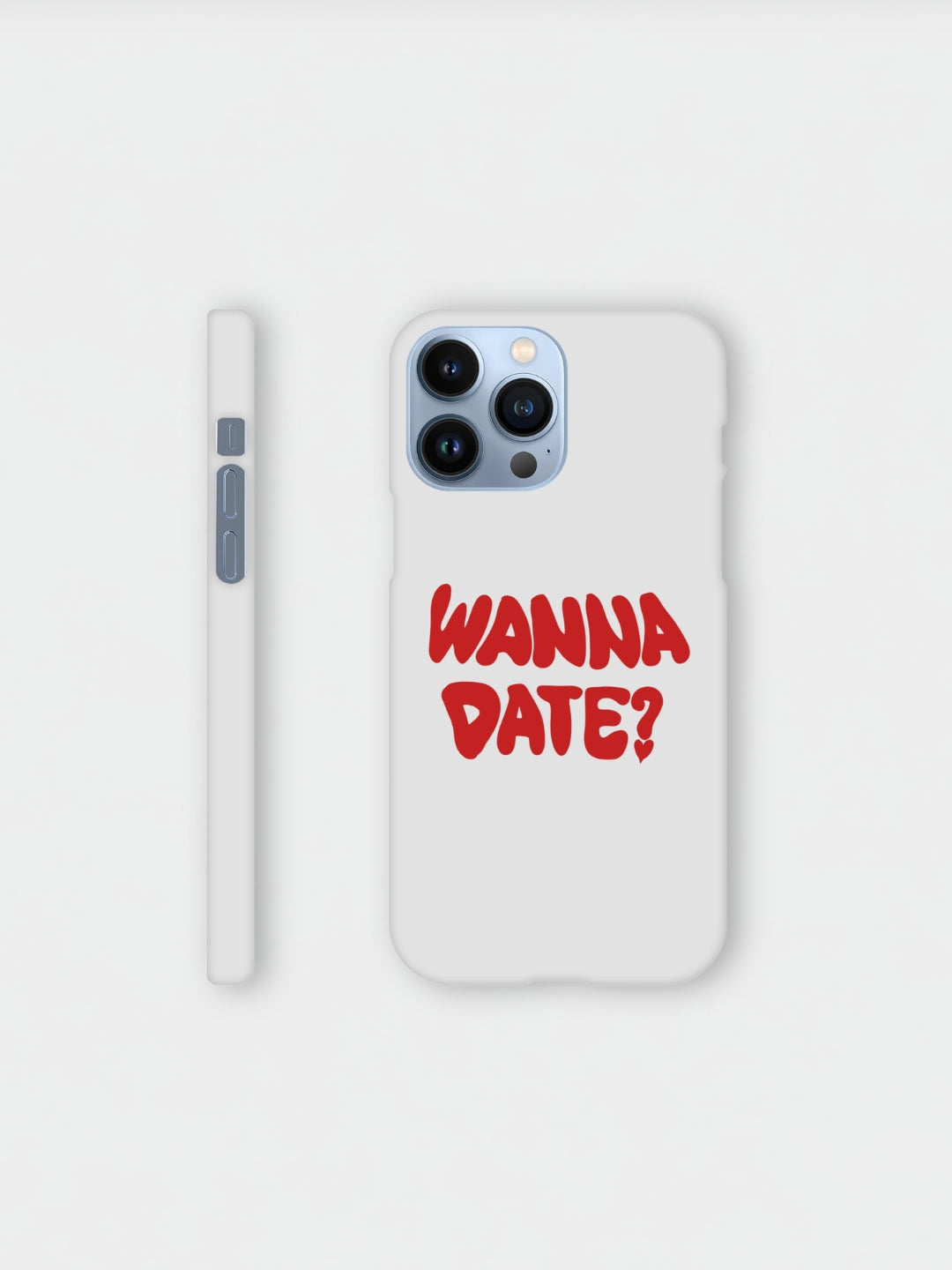 Wanna Date | iPhone Case