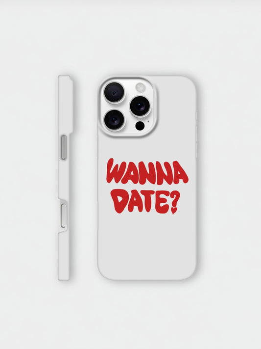 Wanna Date | iPhone Case