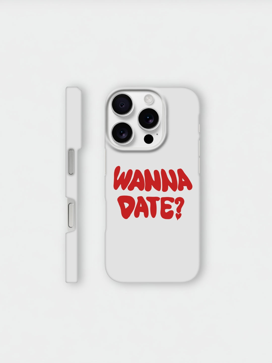Wanna Date | iPhone Case