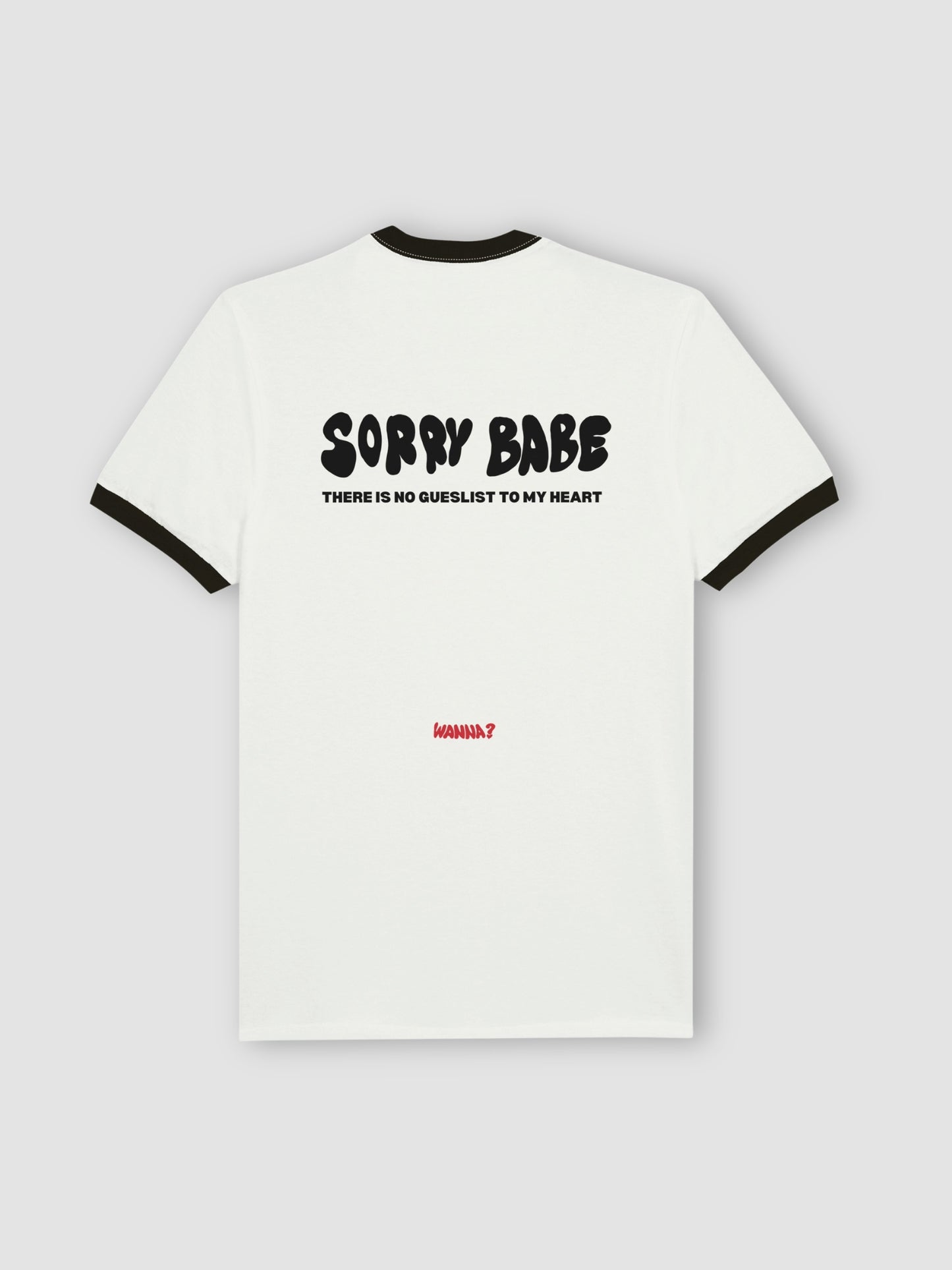 Sorry Babe Ringer Tee