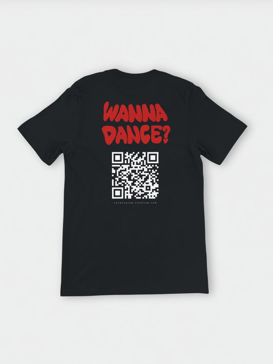 Wanna Dance? (Custom Snapchat) | T-Shirt