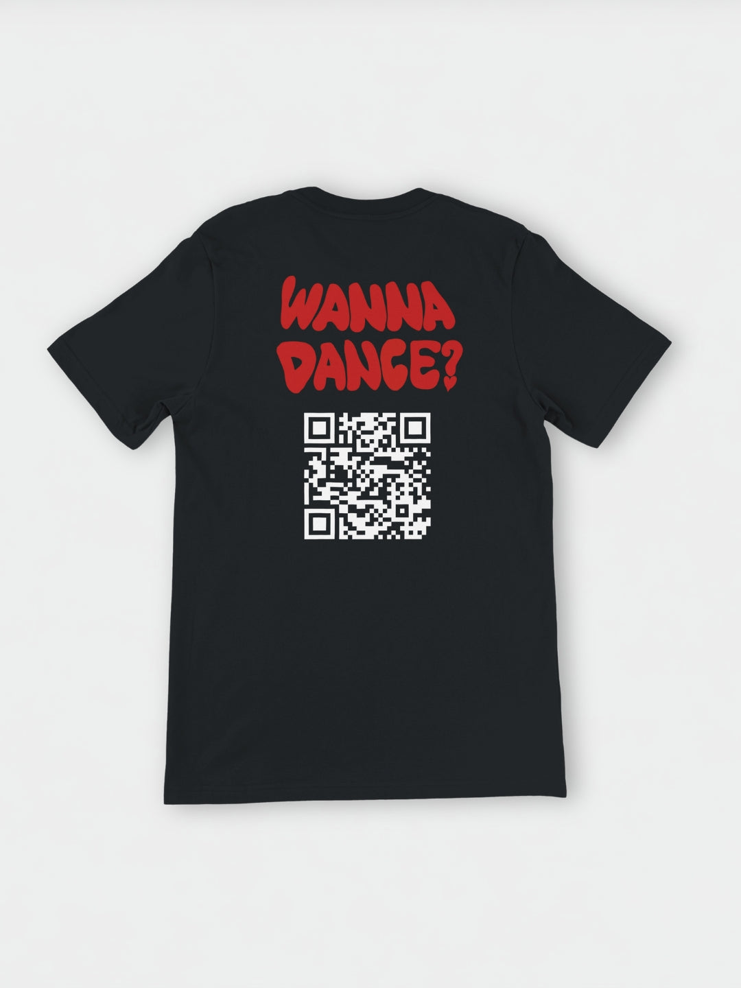 Wanna Dance? (Custom IG) | T-Shirt