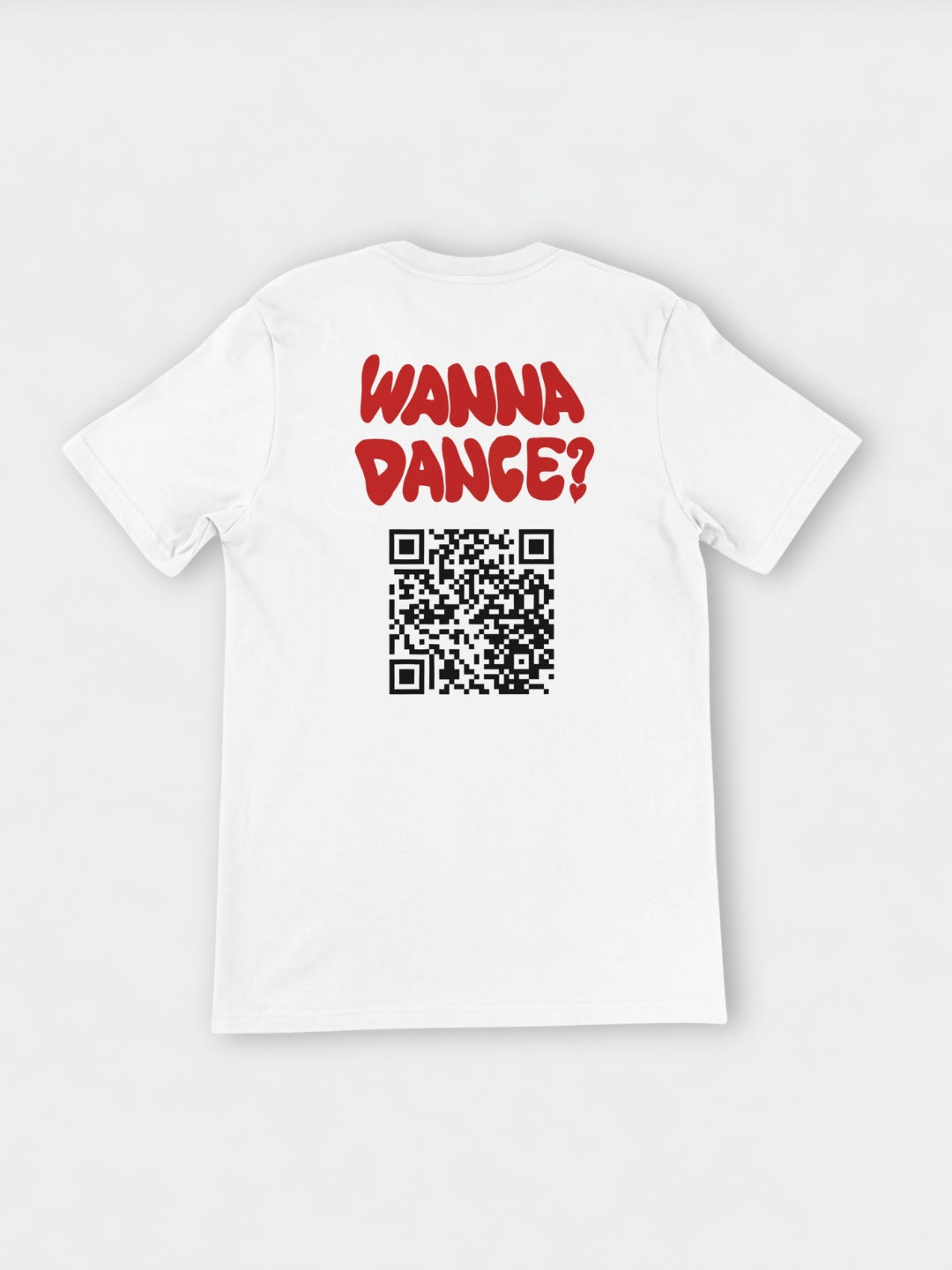 Wanna Dance? (Custom IG) | T-Shirt