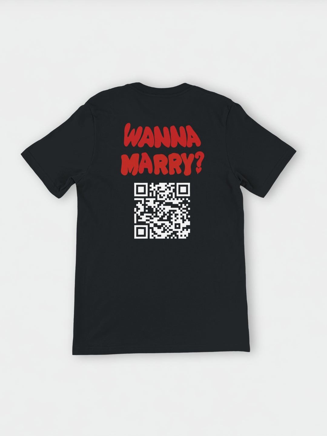 Wanna Marry? (Custom IG) | T-Shirt