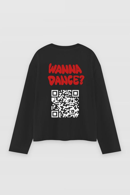 Wanna Dance? QR Longsleeve