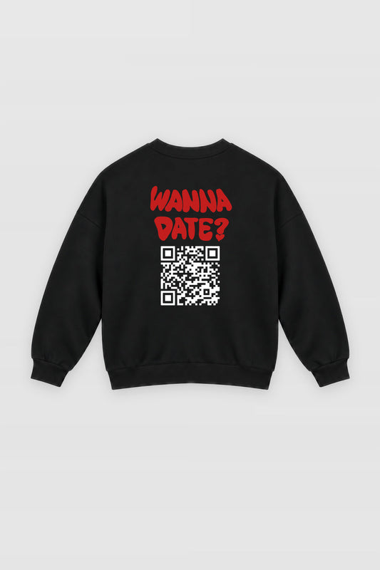 Wanna Date? QR Sweatshirt