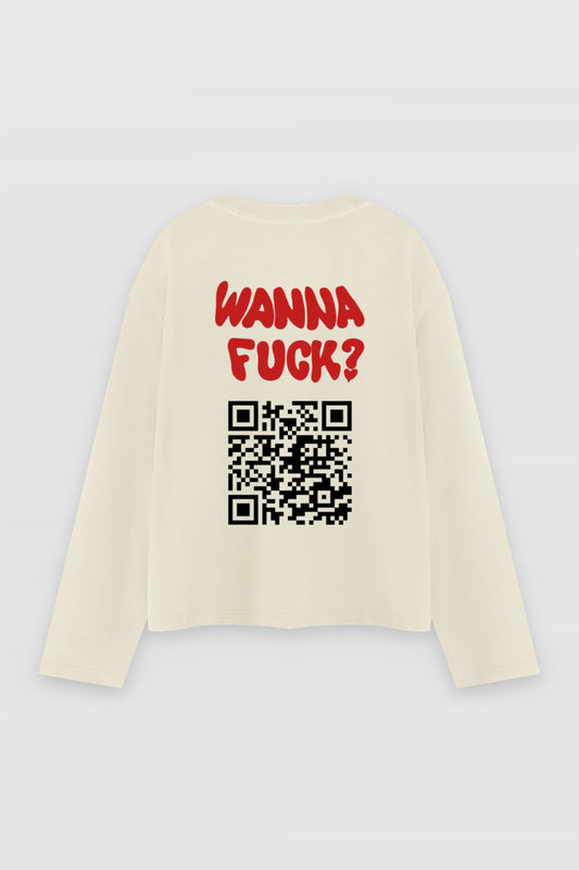 Wanna Fuck? QR Longsleeve