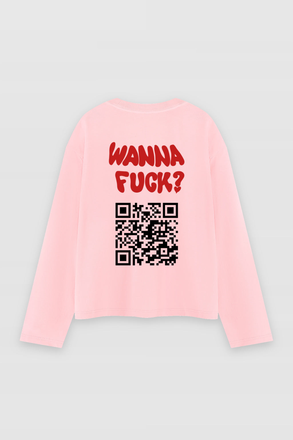 Wanna Fuck? QR Longsleeve